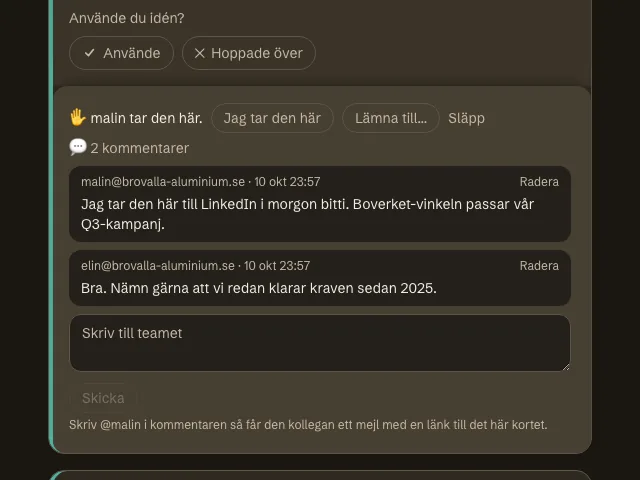 Ett kort i briefen som visar vem som tagit uppslaget och kommentarstråden under det
