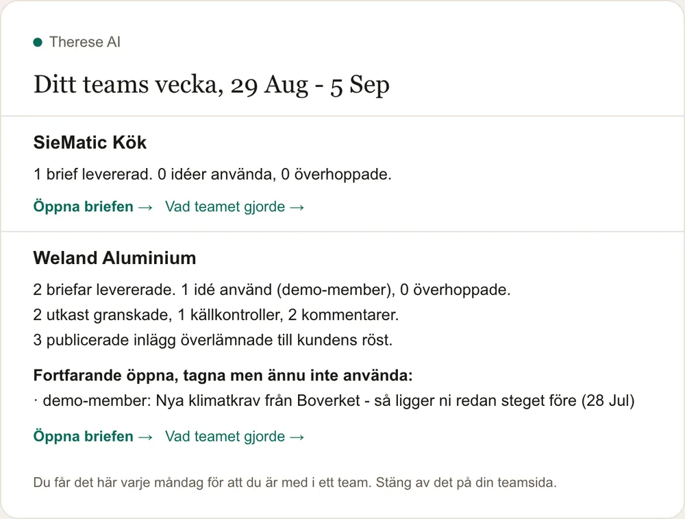 Måndagsmejlet med förra veckans aktivitet per kund